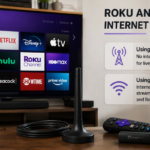 Roku Antenna Internet Requirement: Do You Need Wi-Fi?